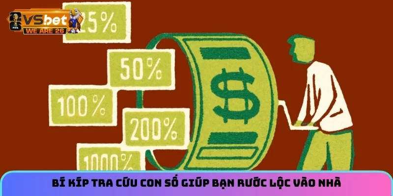 Bí kíp tra cứu con số giúp bạn rước lộc vào nhà