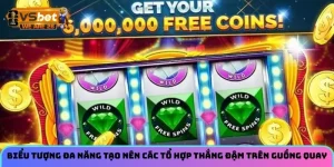 Biểu tượng đa năng tạo nên các tổ hợp thắng đậm trên guồng quay